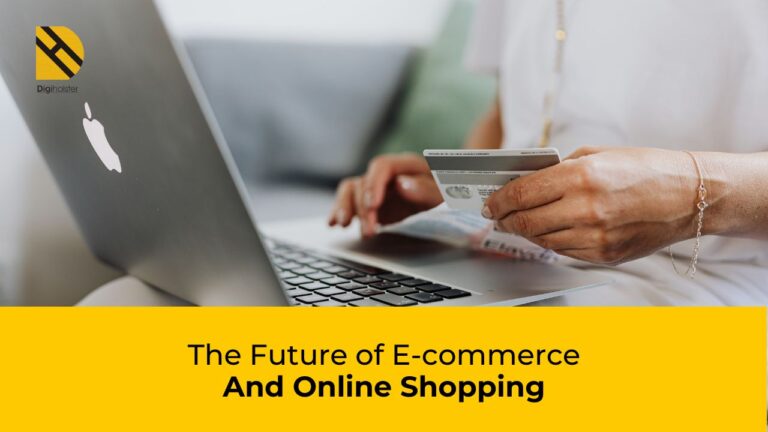 The Future of E-commerce And Online Shopping