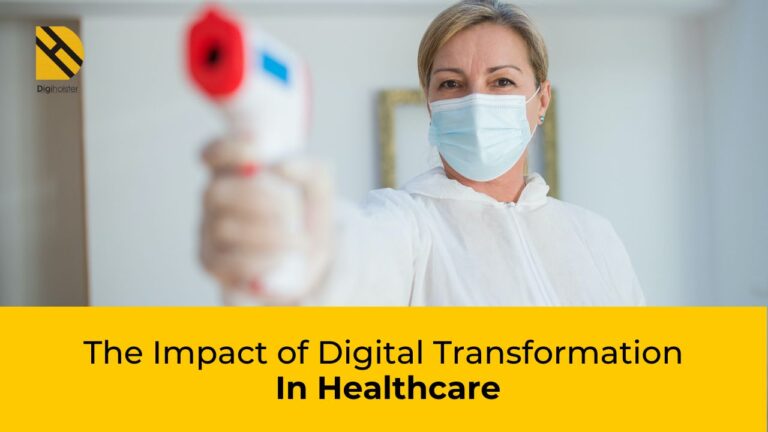 The Impact of Digital Transformation in Healthcare