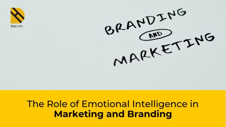 The Role of Emotional Intelligence in Marketing and Branding